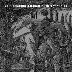 Compilations : Diminishing Diabolical Strongholds Vol. 1